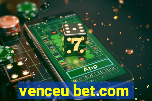 venceu bet.com